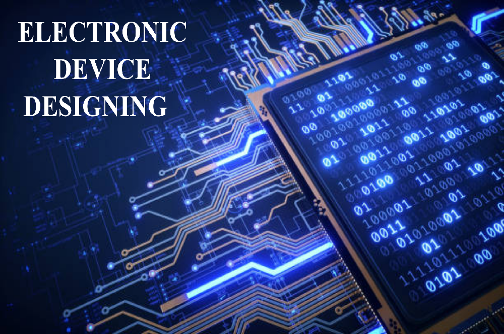 Electronic Device Designing